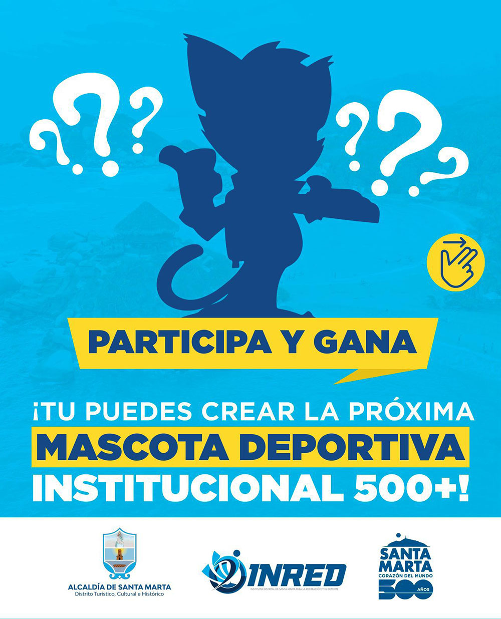 convocatoria para la creación de la Mascota Deportiva Institucional de los 500 años de Santa Marta