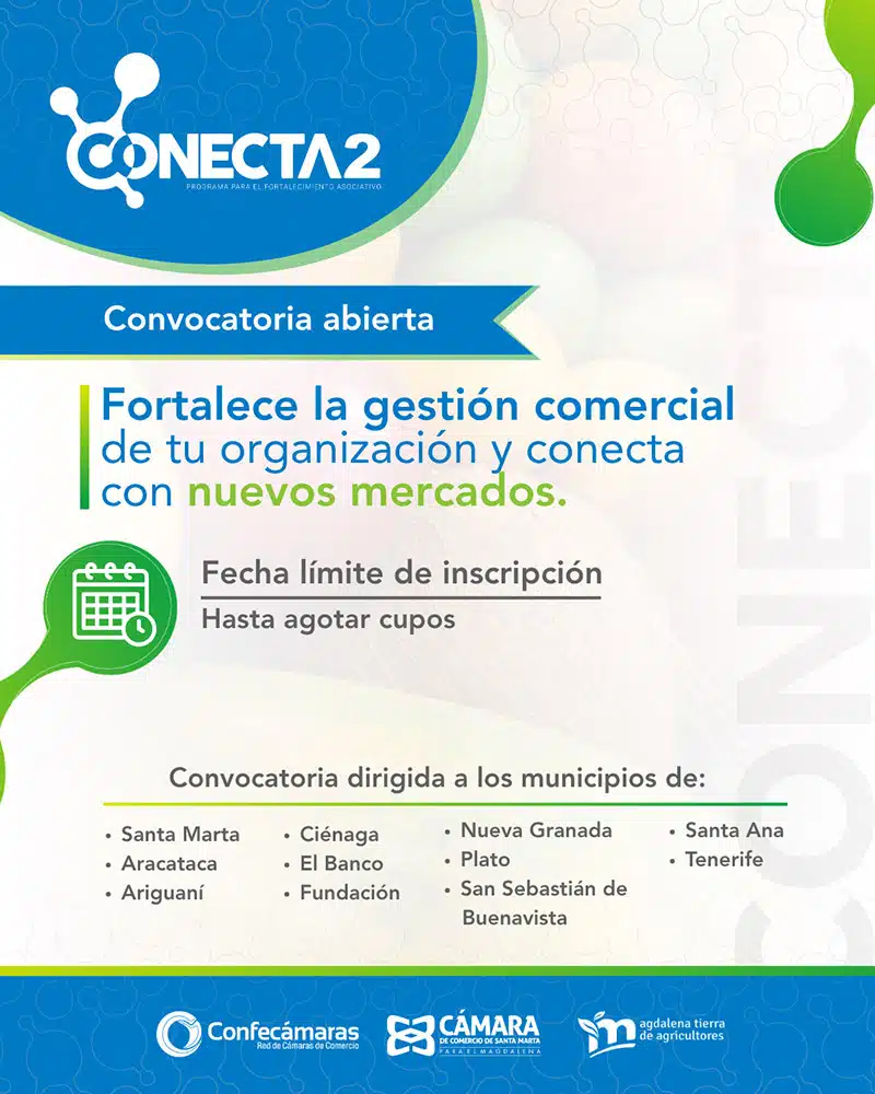 Cámara de Comercio abre convocatoria de Conecta2 para fortalecer asociaciones productivas del Magdalena